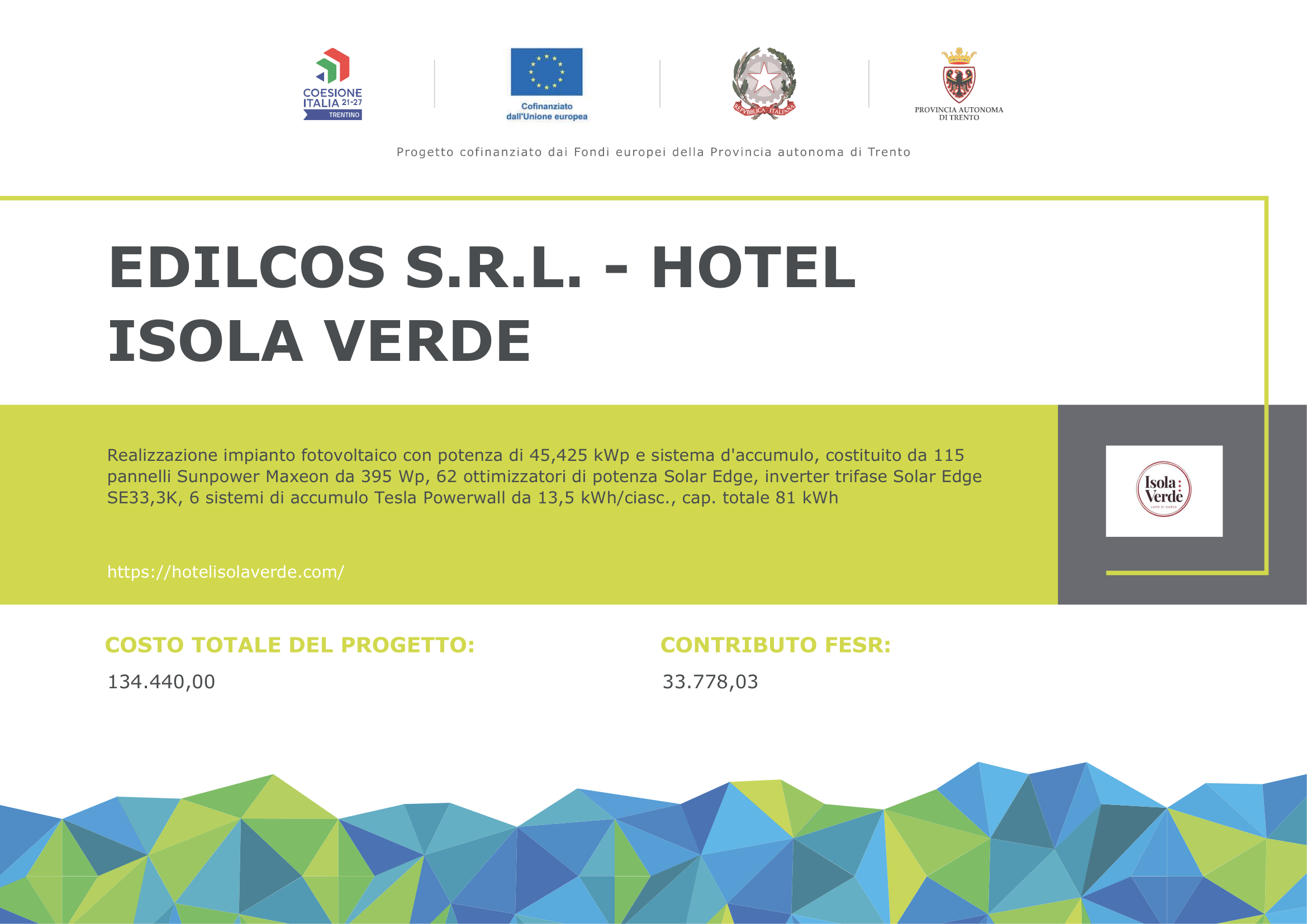 Poster istituzionale – contributi ricevuti per l'impianto fotovoltaico Hotel Isola Verde